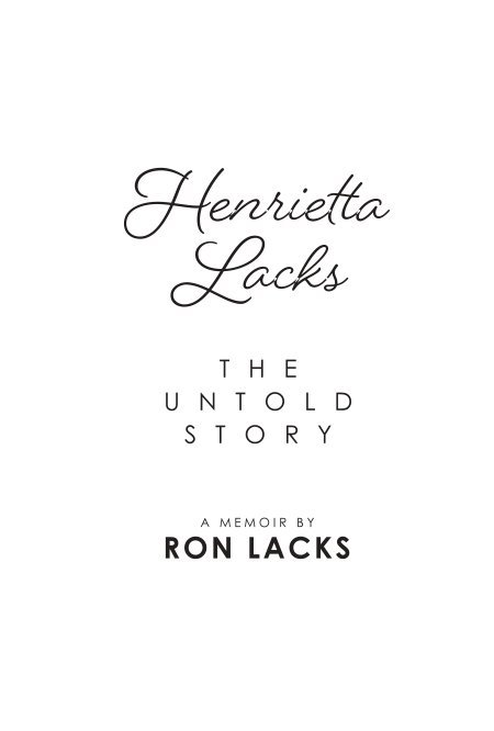 Henrietta Lacks The Untold Story By Ron Lacks | BookBaby Bookshop